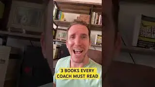 3 Books Every Coach Must Read