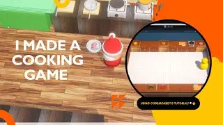 I Made a Cooking Game Using CodeMonkey's Tutorial! 🍳🔥 (Unity Game Dev)