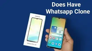 Samsung Galaxy M06 5G - Does Have WhatsApp Clone