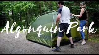 CAMPING, HIKING, and KAYAKING in ALGONQUIN PARK! (A FIRE BAN?!)