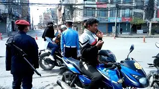Kathmandu Lockdown To Save Coronavirus (Covid 19) | Police Check In Nepal Lockdown