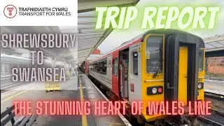 The stunning Heart of Wales Line (well at least some of it), Shrewsbury to Swansea