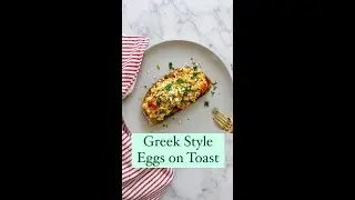 Greek Style Eggs on Toast #shorts