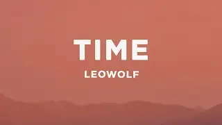LEOWOLF - Time (Lyrics)