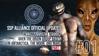 SSP Alliance Update: RECON - Reptilian ET bases on the Moon, Mars, & Antarctica Pt. 1
