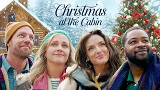 Christmas At The Cabin | Official Trailer | Family Christmas Movie