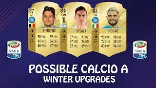 FIFA 18 | CALCIO A POSSIBLE WINTER UPGRADES | w/ Insigne, Pjanic & Mertens