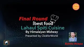Lahaul Spiti Cuisine 2020 Final (Babita Rowpa)