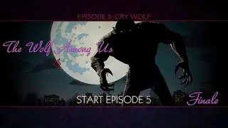 The Wolf Among Us Episode 5 Cry Wolf (Full Story)