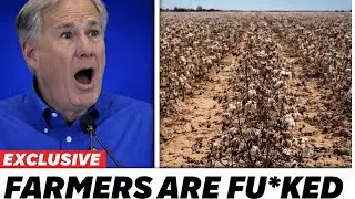 Governor of Texas BREAKS DOWN Over Cotton Farming Crisis!