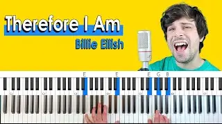 How To Play &ldquo;Therefore I Am&rdquo; ON PIANO [Billie Eilish Piano Tutorial]