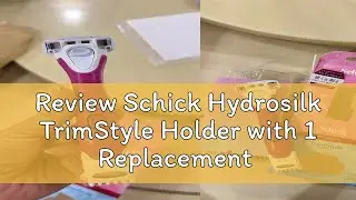 Review Schick Hydrosilk TrimStyle Holder with 1 Replacement Blade (1pc)