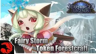 [Shadowverse] Fairy Storm - Token Forestcraft Starforged Legends Deck!
