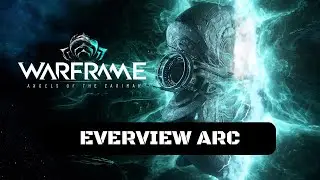 Warframe: Angels of the Zariman &mdash; прохождение игры, Эвервью Арк, Потоп Пустоты, одиночное прохожд...