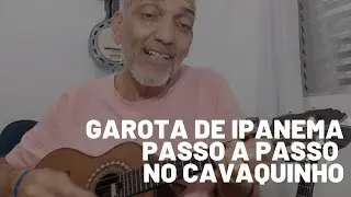 Música Garota de Ipanema Passo a Passo no Cavaquinho - Professor Damiro