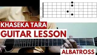 Khaseka Tara - Albatross | Guitar Lesson Tutorial | Easy Chords & Strumming |
