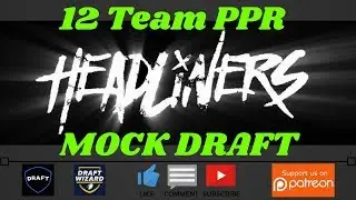 2018 Fantasy Football Mock Draft - 12 Team PPR