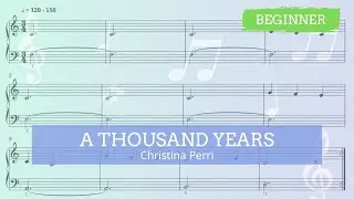 A Thousand Years – Easy Beginner Piano Sheet Music | Pop, Movie | Christina Perri