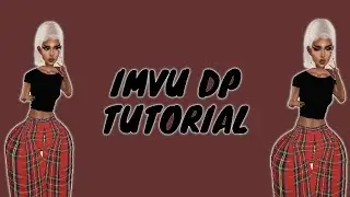 how to make a dp | imvu