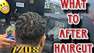 WHAT TO DO AFTER HAIRCUT  PLUS TIPS #720waves #360waves #540waves