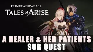 Tales of Arise: A Healer and her Patients Sub Quest