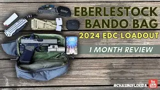 Eberlestock Bando Bag - 2024 EDC Loadout One MONTH review