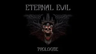 Eternal Evil Prologue (2022) \ Gameplay Xeon 2640 v3 + GTX 1060 3 Gb