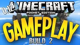 Minecraft PE 0.12.0/0.12.1 - BUILD 2 - Gameplay and Review!!! *NEW*