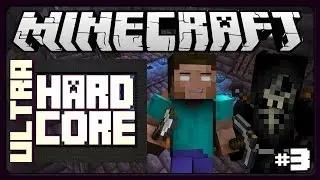 Minecraft: ULTRA HARDCORE (UHC Part 3) 