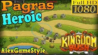 Kingdom Rush HD - Pagras Heroic (Level 3)