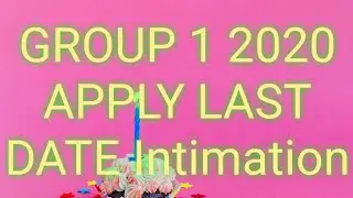 GROUP 1 2020 | APPLY LAST DATE | 19.02.2020  | ALL THE BEST