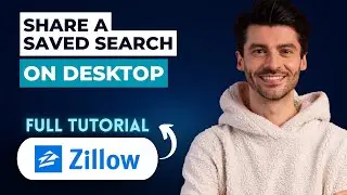 How to Share a Saved Search on Zillow Desktop [2026 Full Guide]
