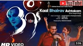 Kaal Bhairav Ashtakam (The Beginning)Sachet Tandon & Parompara Tandon | Traditional |Bhushan Kumar