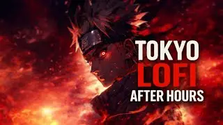 Tokyo Lofi After Hours 🔥 Dark Chill Beats for Night, Relax & Focus