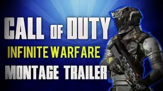 CALL OF DUTY  MONTAGE TRAILER