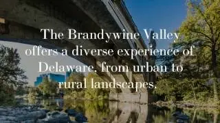 Brandywine Valley National Scenic Byway, Delaware