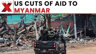 US Cuts Off Aid to Myanmar Over Junta Crackdown and Human Rights Abuse