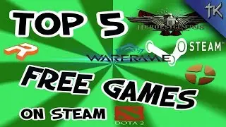 Top 5 Free Games on Steam! (July 2015)