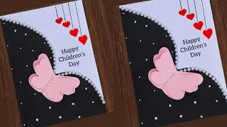 Diy children&rsquo;s day greeting card children&rsquo;s day card idea making card 