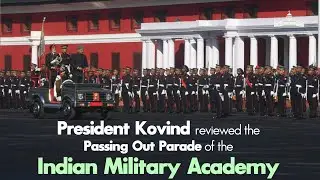 President Kovind reviews the Passing Out Parade of the Indian Military Academy in Dehradun