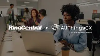 RingCentral Partner | How AllThingsCX clients benefit from RingCX AI tools