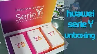Huawei Y5 2018 - Huawei Y6 2018 - Huawei Y7 2018 | Unboxing en español