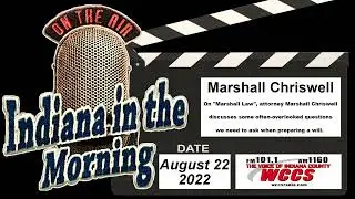 Indiana in the Morning Interview: Marshall Chriswell (8-22-22)