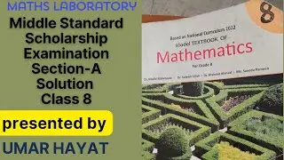 Middle Standard Scholarship Examination Section-A Class 8 Maths Laboratory