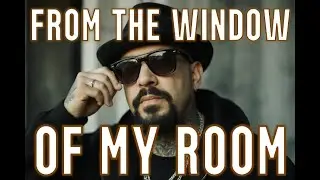 CYPRESS HILL | FROM THE WINDOW OF MY ROOM | SOUL BLUES