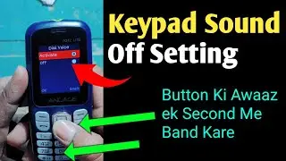 China Mobile Keypad Sound Off Setting | Keypad Beep Sound Kaise Off Kare | China Keypad Sound Proble