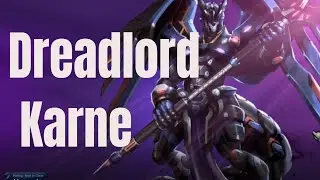 Dreadlord Karne farming & Gameplay