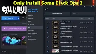 How To ONLY Install Black Ops 3 Zombies or Multiplayer or Campaign on Steam PC