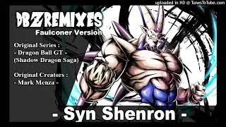Syn Shenron Theme (Faulconer version)