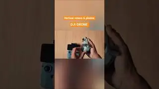 Как снимать вертикальные видео и фотографии на дроне DJI #djimini3 #drontutorial #djidrone #shorts